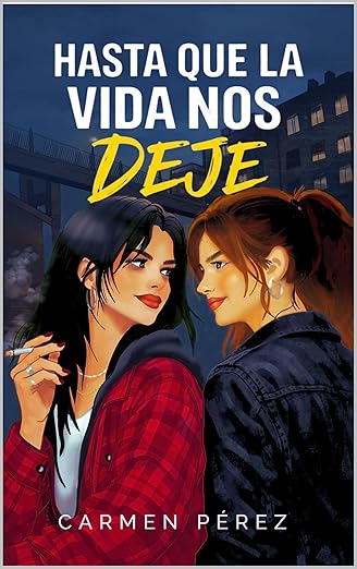 Portada de Hasta que la vida nos deje